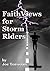 FaithViews for Storm Riders...