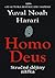 Homo Deus by Yuval Noah Harari