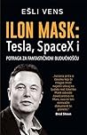 Ilon Mask: Tesla,...