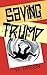 SAVING TRUMP by W. Green