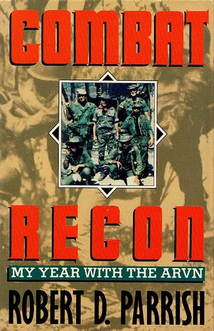 Combat Recon:  My Year With The ARVN (Hardcover)
