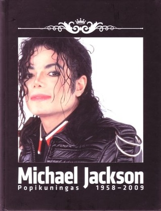 Michael Jackson Popikuningas 1958-2009