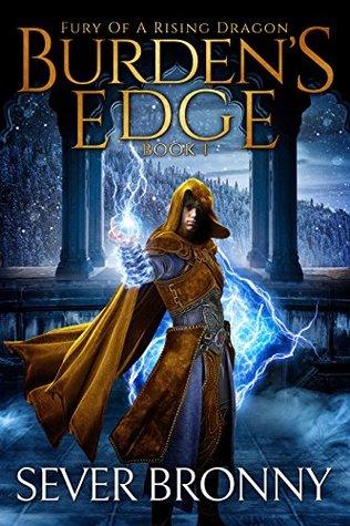 Burden's Edge (Fury of a Rising Dragon, #1)