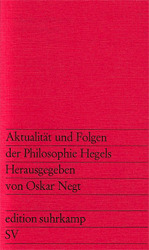 Aktualität und Folgen der Philosophie Hegels