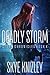 Deadly Storm by Skye Knizley