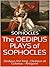 The Oedipus plays of Sophocles: Oedipus the King; Oedipus at Colonus; Antigone