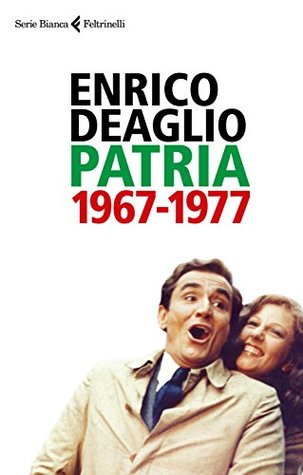 Patria 1967-1977 (Italian Edition)