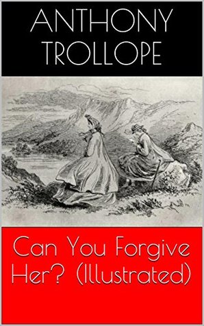 Can You Forgive Her?