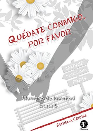 Quédate conmigo, por favor (Kindle Edition)