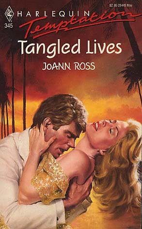 Tangled Lives (Harlequin Temptation)
