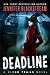 Deadline (Blood Trails, #1)