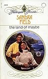 The Land Of Maybe