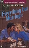Everything But Marriage