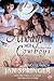 Always Her Cowboys: Moose R...
