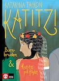 Katitzi barnbruden & Katitzi på flykt