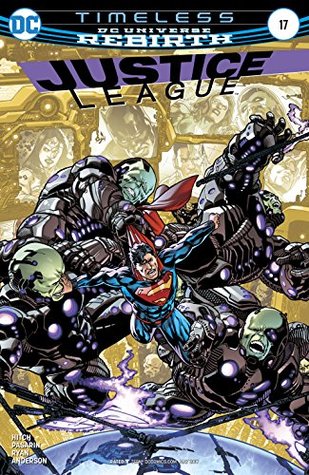 Justice League (2016-2018), #17, May 2017: Timeless, Part 3