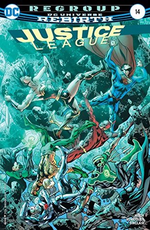 Justice League (2016-2018), #14, April 2017: Regroup