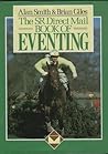 The SR Direct Mail Book Of Eventing The SR Direct Mail Book Of Eventing