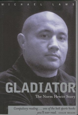 Gladiator - The Norm Hewitt Story