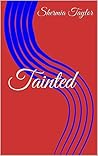 Tainted