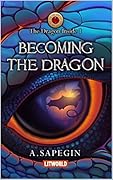 Becoming the Dragon