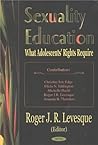Sexuality Education: What Adolescents Rights Require
