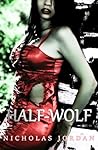 Half-Wolf (The Alpha's Daughter Book 1)