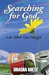 Searching for God in the Garbage