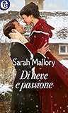Di neve e passione by Sarah Mallory