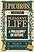 Epicurus And The Pleasant Life