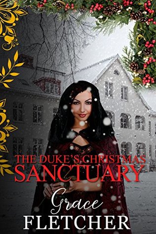 The Duke's Christmas Sanctuary (Kindle Edition)