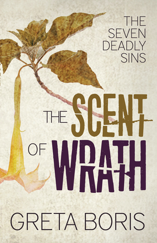 The Scent of Wrath (The Seven Deadly Sins, #2)