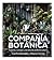 Compañía Botánica by Meena Ferrea