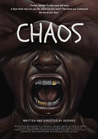 Chaos (Skye Indie Film Series Book 3)