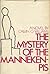 The Mystery of the Manneken...