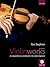 Violinworks Book 1: A comprehensive method for the older beginner