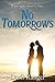 No Tomorrows by Doris Rangel