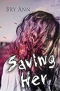 Saving Her