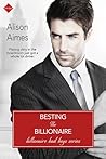 Besting the Billionaire by Alison Aimes