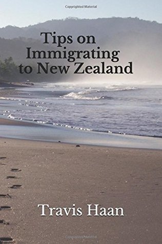 Tips on Immigrating to New Zealand (Paperback)