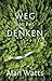 Weg van het denken by Alan W. Watts Weg van het denken by Alan W. Watts