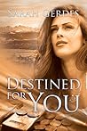 Destined for You (Danielle Grant, #2)