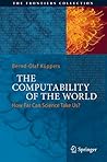 The Computability of the World: How Far Can Science Take Us? (The Frontiers Collection)