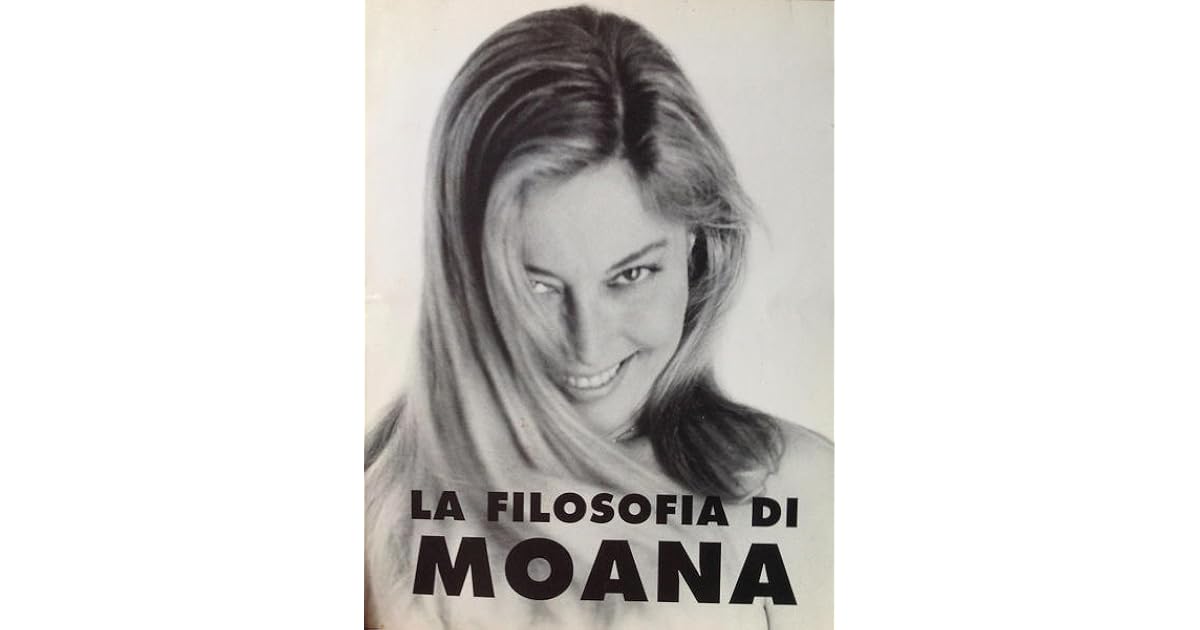 La filosofia di Moana by Moana Pozzi La filosofia di Moana by Moana Pozzi