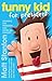 Funny Kid for President (Funny Kid, #1)