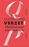 Verzet! Pleidooi voor communisme by Gustaaf Peek