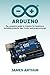Arduino: The complete guide...