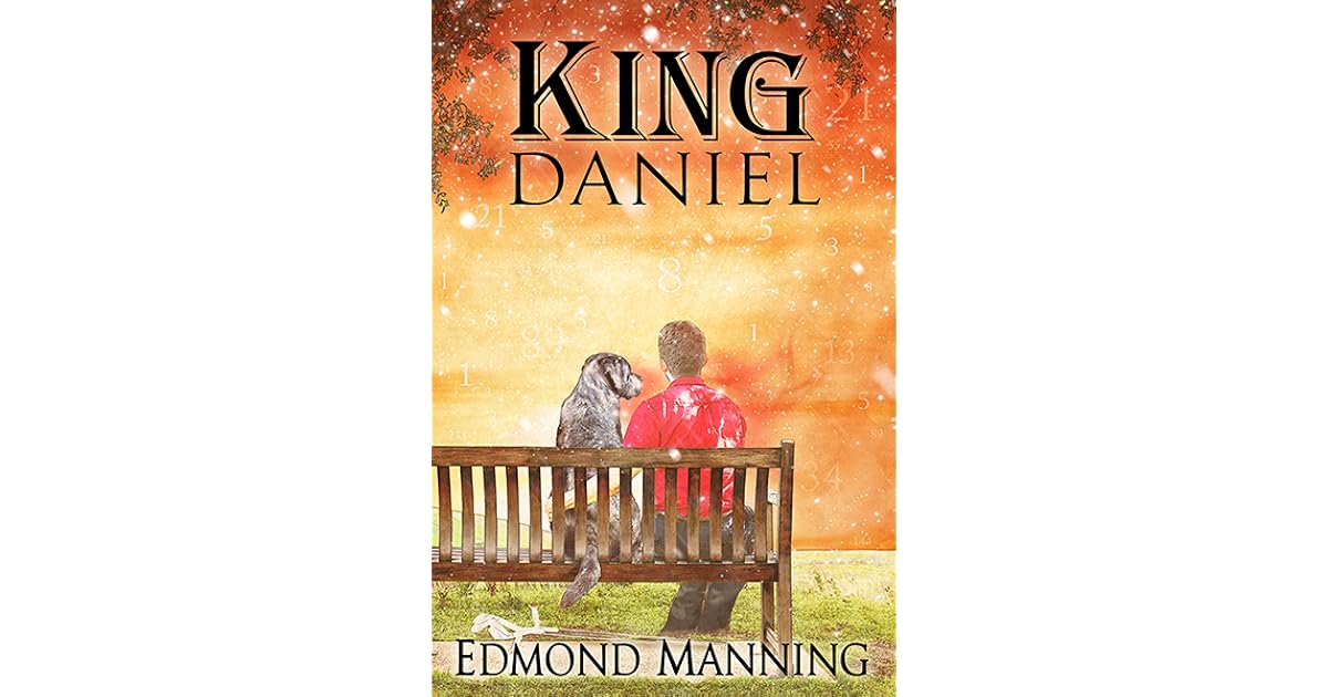 King Daniel (The Lost and Founds 6) by Edmond Manning