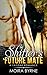 The Shifter's Future Mate by Moira Byrne