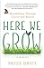 Here We Grow: Mindfulness Through Cancer and Beyond